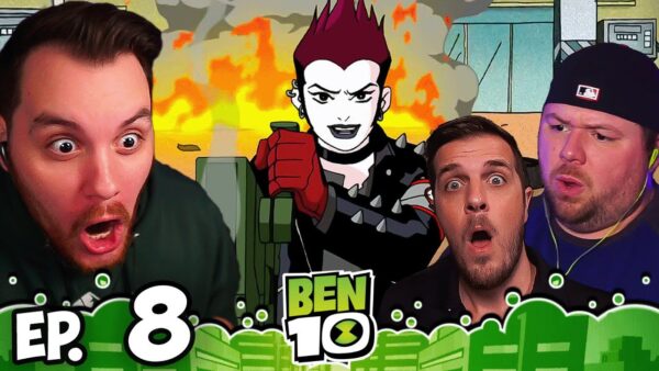 Ben 10 Episode 8 REACTION