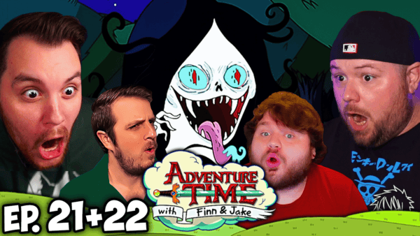 Adventure Time Episode 21-22 REACTION