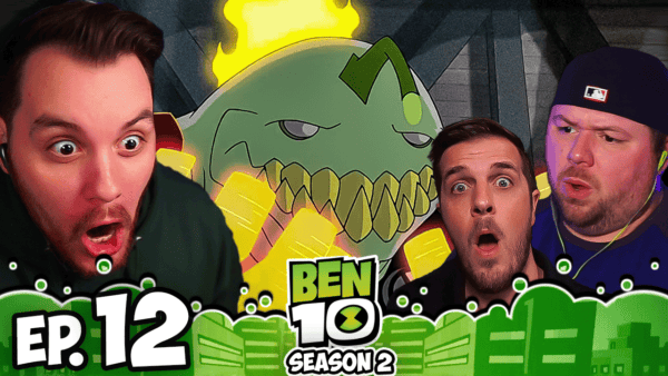 Ben 10 S2 Episode 12 REACTION