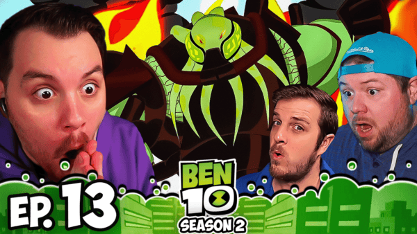 Ben 10 S2 Episode 13 REACTION