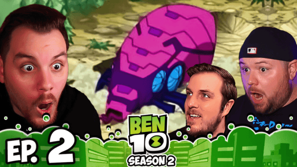 Ben 10 S2 Episode 2 REACTION