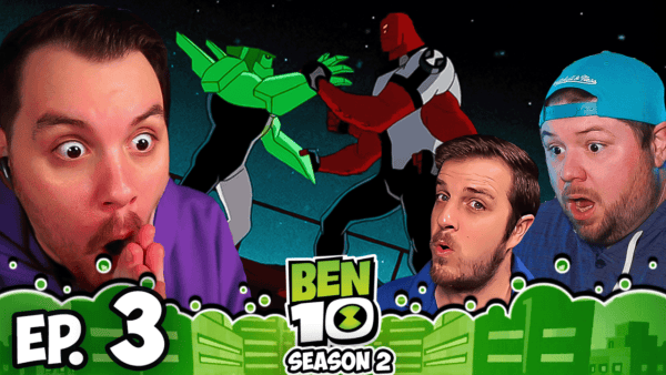 Ben 10 S2 Episode 3 REACTION