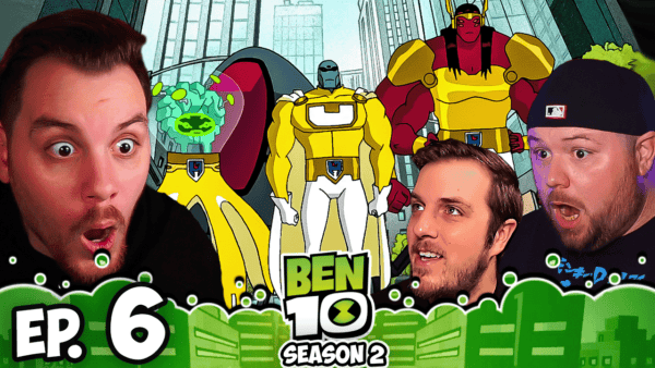 Ben 10 S2 Episode 6 REACTION