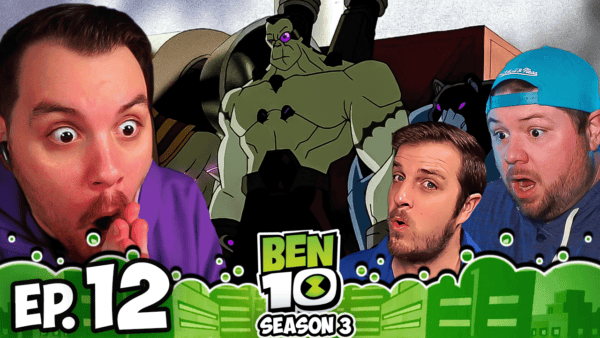 Ben10 S3 Episode 12 REACTION