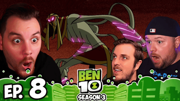 Ben10 S3 Episode 8 REACTION