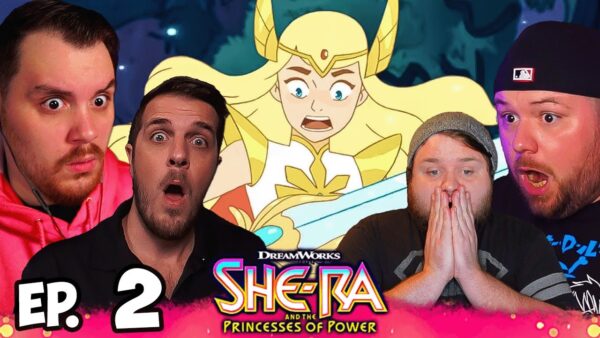 She-Ra Episode 2 REACTION