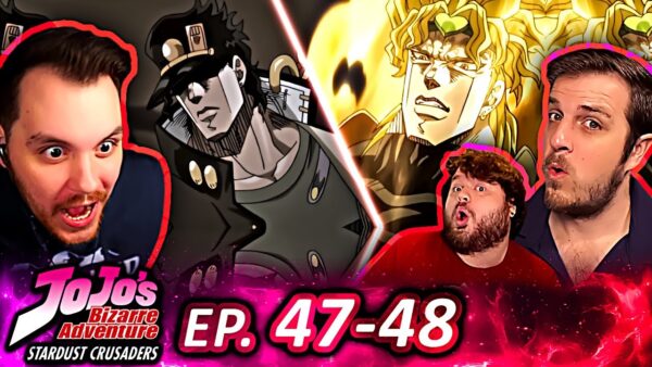 JoJo’s Part 3 Episode 47-48 REACTION