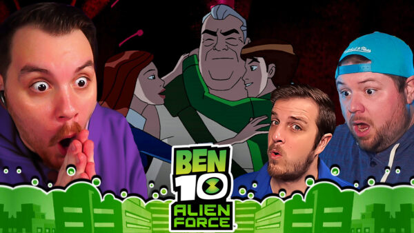 Ben 10 Alien Force Episode 7 REACTION