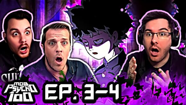 Mob Psycho Episode 3-4 REACTION