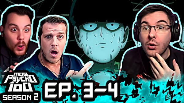 Mob Psycho S2 Episode 3-4 REACTION