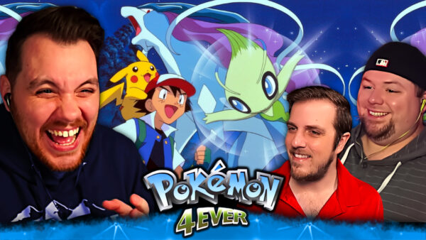 Pokemon 4 Ever Movie REACTION