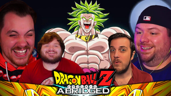 DBZ Abridged Broly Movie REACTION