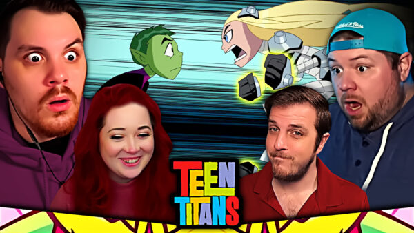 Teen Titans S2 Episode 11-13 REACTION