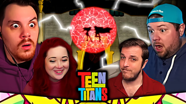 Teen Titans S3 Episode 3-4 REACTION