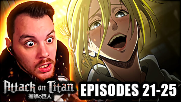 Attack on Titan Episode 21-25 (Ruff Solo) REACTION