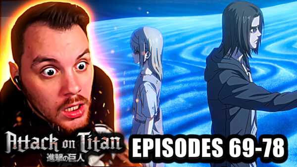 Attack on Titan Episode 69-78 (Ruff Solo) REACTION