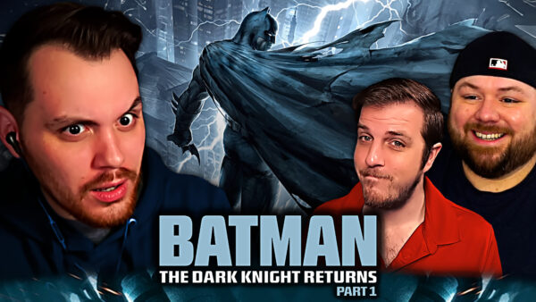 Batman: Dark Knight Returns Part 1 Reaction