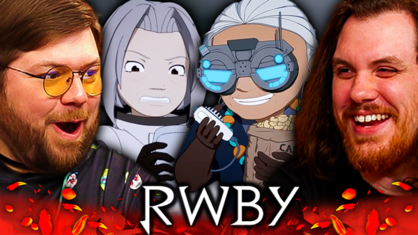 RWBY S6 Episode 9-10 Reaction